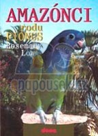 Kniha Amazónci rodu Pionus